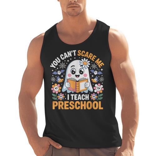 You Can't Scare Me I Teach Preschool Teacher Halloween Men Tank Top - teacherstshirts.com