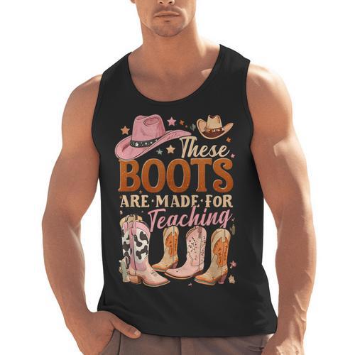 Cowboy Teacher These Boots Are Made-For Teaching School Men Tank Top - teacherstshirts.com UK