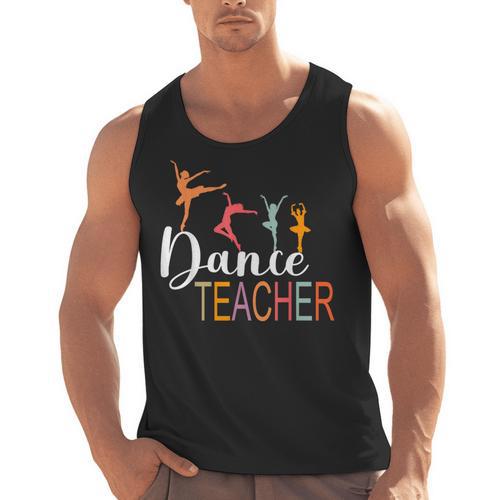 Dance Teacher Appreciation Back To School Dance Teacher Men Tank Top - teacherstshirts.com AU