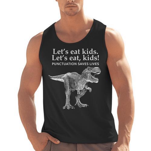 Lets Eat Kids Punctuation Saves Lives Dinosaur Teacher Men Tank Top - teacherstshirts.com
