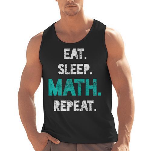 Eat Sleep Math Repeat Math Teacher Men Women Girls Kids Men Tank Top - teacherstshirts.com CA