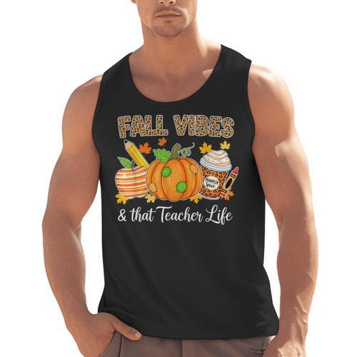 Fall Vibes And That Teacher Life Autumn Thanksgiving Men Tank Top - teacherstshirts.com DE