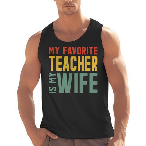 My Favorite Teacher Is My Wife Men Tank Top - teacherstshirts.com AU