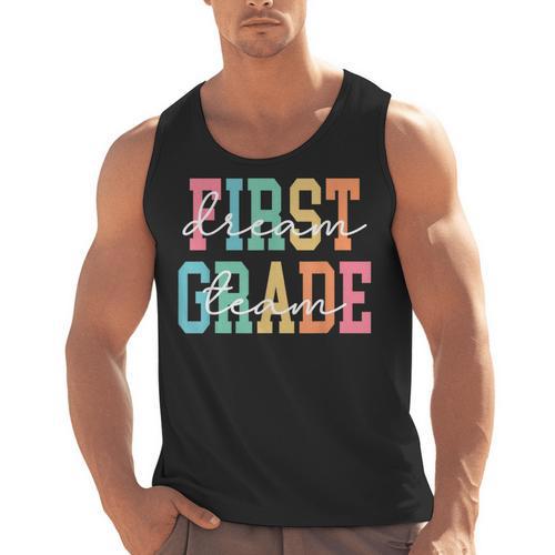First Grade Dream Team Back To School 1st Grade Teacher Men Tank Top - teacherstshirts.com AU