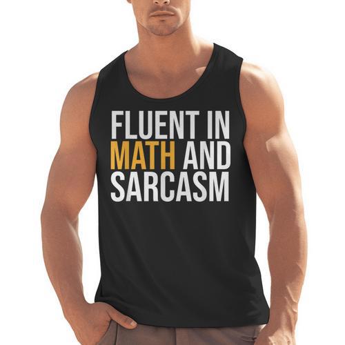 Fluent In Math And Sarcasm Teacher Men Tank Top - teacherstshirts.com CA