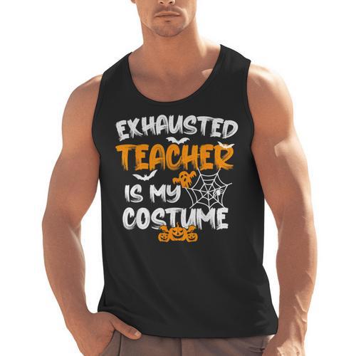 Fun Halloween Sayings Quotes Exhausted Teacher Is My Costume -Adults Short Sleeve Halloween Teacher T-Shirt Small Men Tank Top - teacherstshirts.com