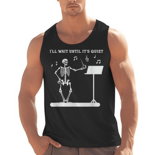 Funny Skeleton Music Teacher I'Ll Wait Until It's Quiet Men Tank Top - teacherstshirts.com AU