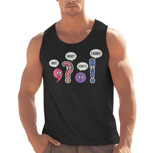 Grammar Teacher Wait What Stop It I Agree Humor Men Tank Top - teacherstshirts.com AU
