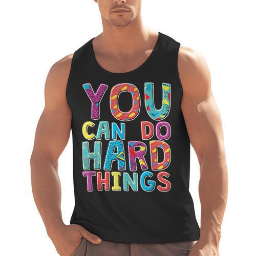 You Can Do Hard Things School Student Teachers Men Tank Top - teacherstshirts.com CA
