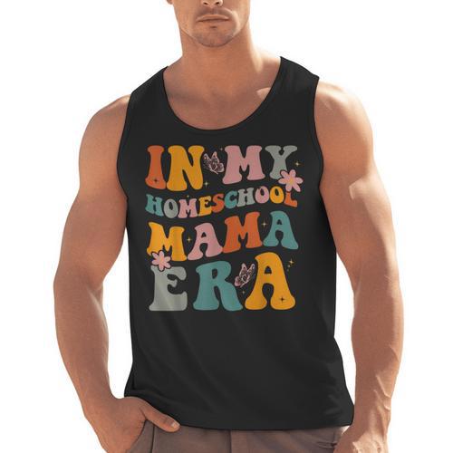 In My Homeschool Mama Era Mom Teacher Men Tank Top - teacherstshirts.com UK