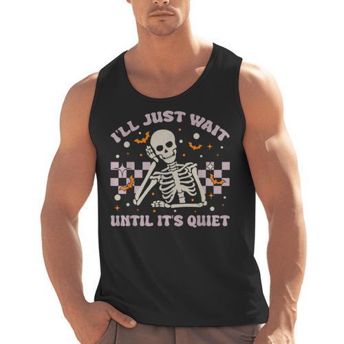 I'Ll Just Wait Until It's Quiet Skeleton Teacher Men Tank Top - teacherstshirts.com
