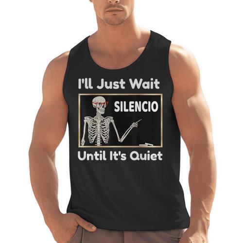 I'Ll Just Wait Until It's Quiet Spanish Teacher Halloween Men Women Kids Men Tank Top - teacherstshirts.com
