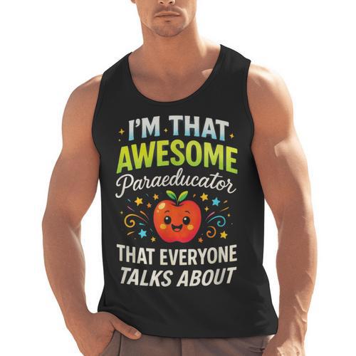 I'm That Awesome Paraeducator Teacher Men Tank Top - teacherstshirts.com DE