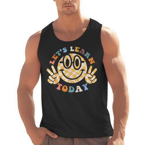 Let's Learn Today First Day Of School For Teacher Student Men Tank Top - teacherstshirts.com