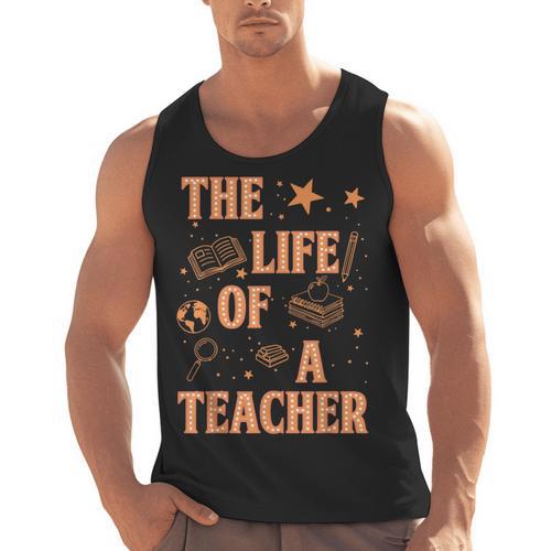The Life Of A Teacher Back To School Women Men Men Tank Top - teacherstshirts.com CA