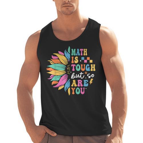 Math Is Tough But So Are You Back To School Math Teacher Kid Men Tank Top - teacherstshirts.com DE