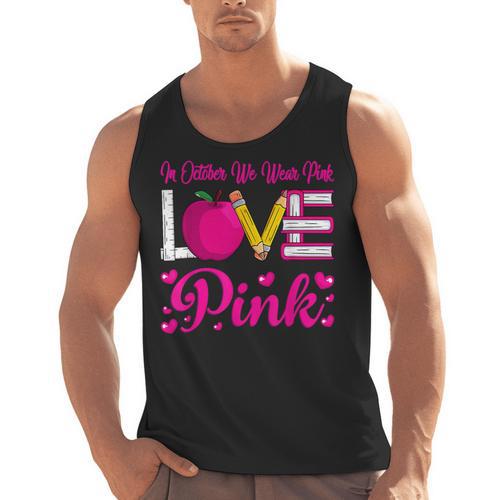 In October We Wear Pink Love Teacher Breast Cancer Awareness Men Tank Top - teacherstshirts.com UK