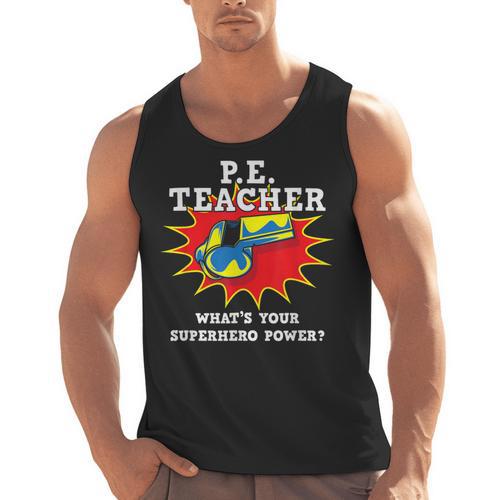 PE Physical Education Teacher Superhero Power School Men Tank Top - teacherstshirts.com UK