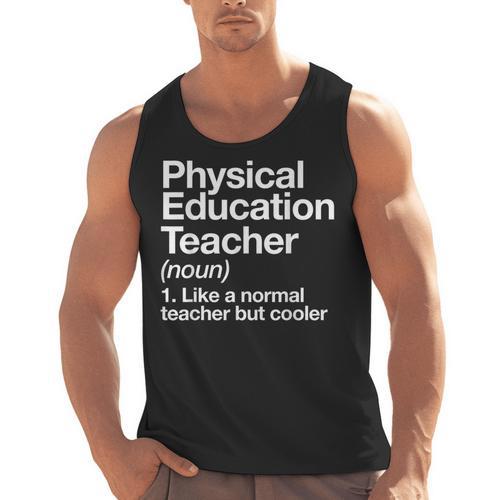 Physical Education Teacher Definition Sports PE School Men Tank Top - teacherstshirts.com AU