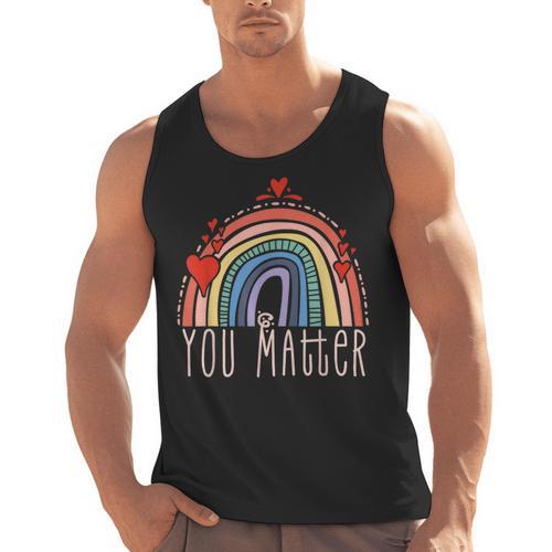 Pretty YOU MATTER Rainbow Positive Message Teachers Kids Men Tank Top - teacherstshirts.com CA