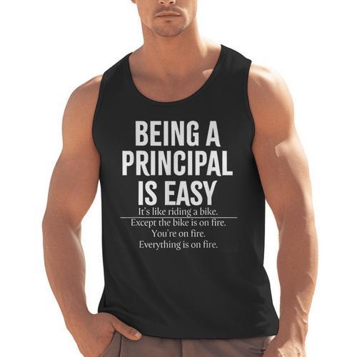 Being A Principal Is Easy School Principal Teacher Life Men Tank Top - teacherstshirts.com AU