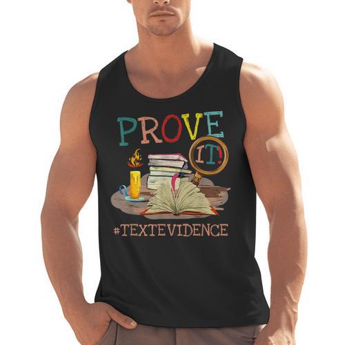 Prove It Text Evidence English Teacher Reading Teacher Men Tank Top - teacherstshirts.com AU