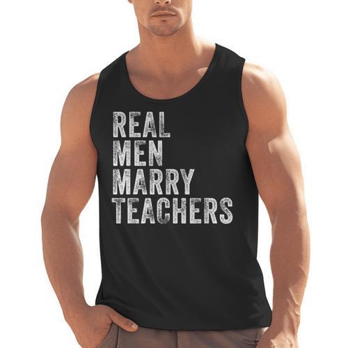 Real Men Marry Teachers Future Husband Wife Engagement Men Tank Top - teacherstshirts.com AU