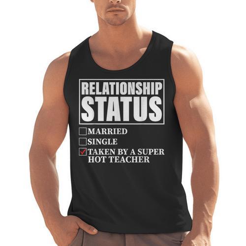 Relationship Status Taken By Super Hot Teacher Men Tank Top - teacherstshirts.com