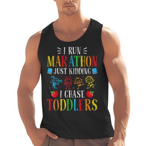I Run Marathon Just Kidding I Chase Toddlers Teacher Men Tank Top - teacherstshirts.com DE