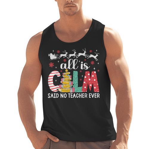 Teacher All Calm Said No Teacher Christmas Pencil Tree Men Tank Top - teacherstshirts.com AU