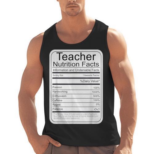 Teacher Nutrition Facts Teachers Nutritional Fact Men Tank Top - teacherstshirts.com