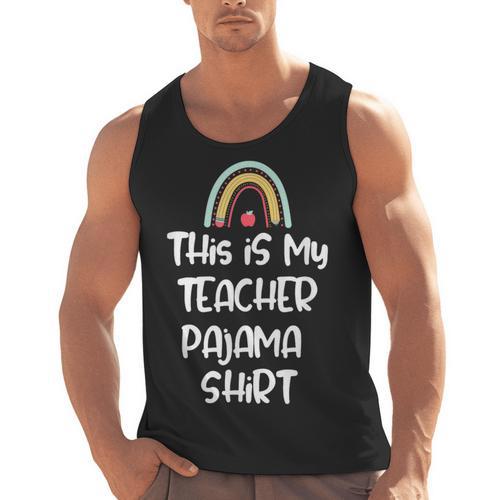 This Is My Teacher Pajama Shirt Teacher Life Tee Men Tank Top - teacherstshirts.com