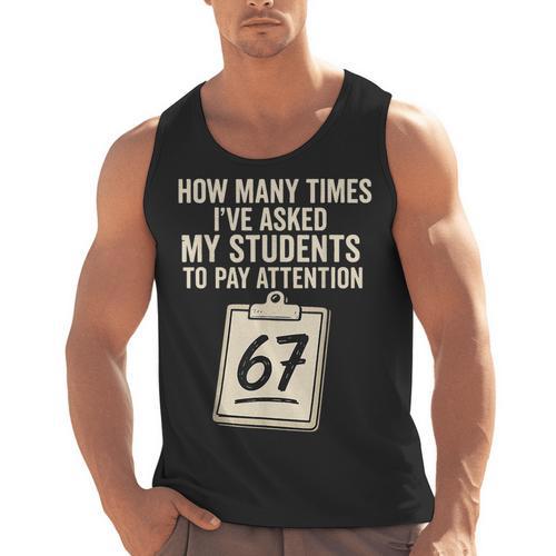 Teachers 67 Meme Men Tank Top - teacherstshirts.com CA