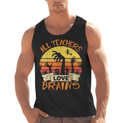 All Teachers Love Brains Shirt Halloween Teachers Men Tank Top - teacherstshirts.com CA