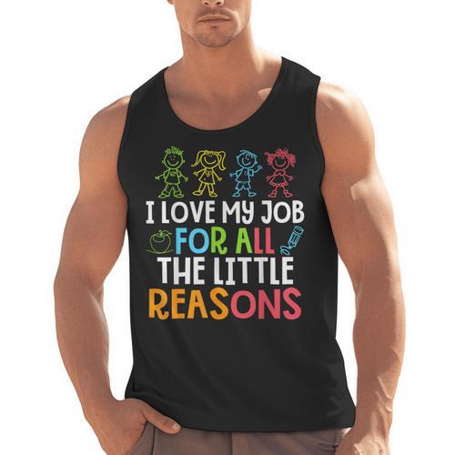 Teachers I Love My Job For All The Little Reasons Teacher Men Tank Top - teacherstshirts.com AU