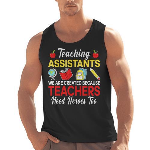 Teaching Assistant Because Teachers Need Heroes Too Cute Men Tank Top - teacherstshirts.com AU