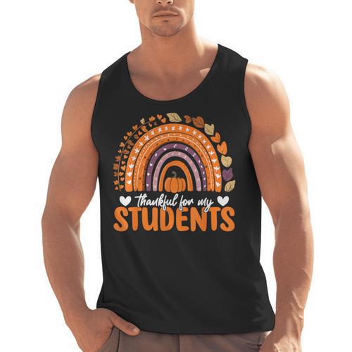 Thankful For My Students Teacher Thanksgiving School Fall Men Tank Top - teacherstshirts.com