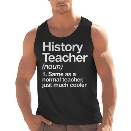History Teacher Definition Back To School First Day Men Tank Top - teacherstshirts.com AU