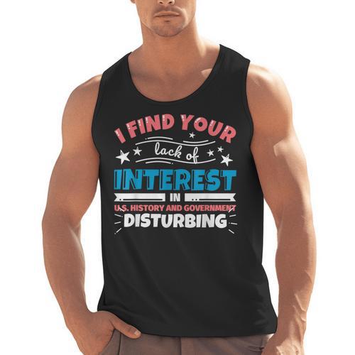 US History And Government Teacher Gifts Funny I Find You Men Tank Top - teacherstshirts.com AU
