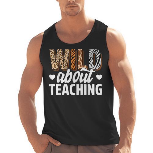 Wild About Teaching Teacher Teaching Back To School Men Tank Top - teacherstshirts.com DE