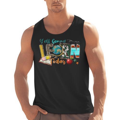 Y'All Gonna LEARN Today Back To School Teacher Appreciation Men Tank Top - teacherstshirts.com UK