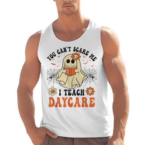 You Can't Scare Me I Teach Daycare Teacher Halloween Ghost Men Tank Top - teacherstshirts.com DE