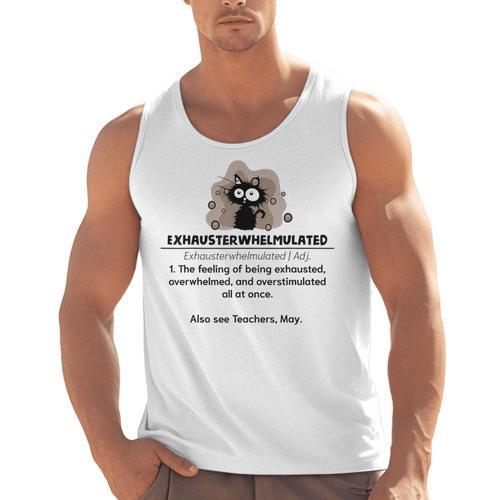 Cat Exhausted Teacher Exhausterwhelmulated Definition Men Tank Top - teacherstshirts.com DE
