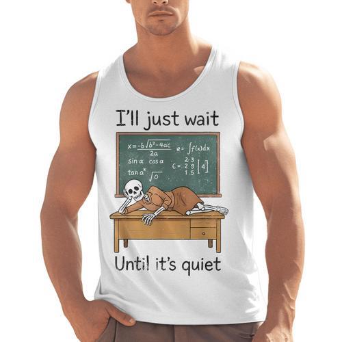 Halloween Teacher I'Ll Just Wait Until It's Quiet Men Tank Top - teacherstshirts.com AU