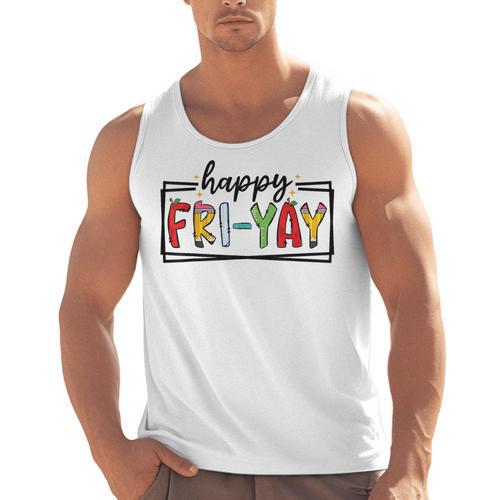 Happy Fri-Yay Friday Lovers Teacher Fri Yay Weekend Men Tank Top - teacherstshirts.com DE