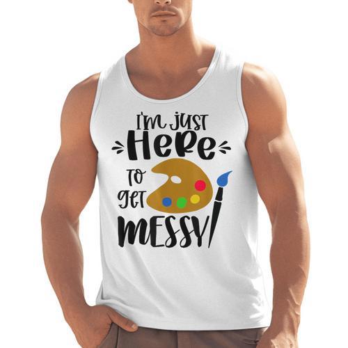 I'm Just Here To Get Messy Art Teacher Artist Painting Men Tank Top - teacherstshirts.com AU