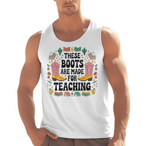 These Boots Are Made Teaching Western Cowboy Teacher Men Tank Top - teacherstshirts.com UK