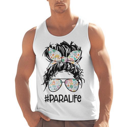 Teacher Para Life Tee Paraprofessional Cute Messy Bun Men Tank Top - teacherstshirts.com UK