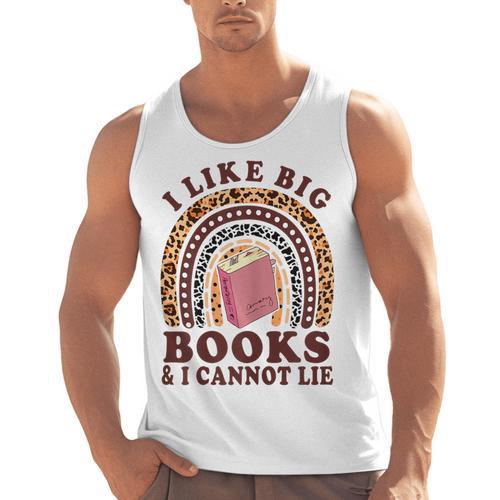 Teacher-TShirt I Like Big Books & I Cannot Lie Reading For Women Men Tank Top - teacherstshirts.com AU