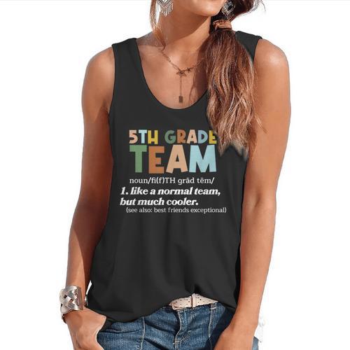 5TH Grade Team Teacher Like A Normal Team Fifth Grade Flowy Tank - teacherstshirts.com AU